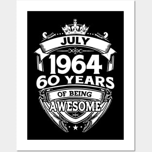 July 1964 60 Years Of Being Awesome 60th Birthday Posters and Art